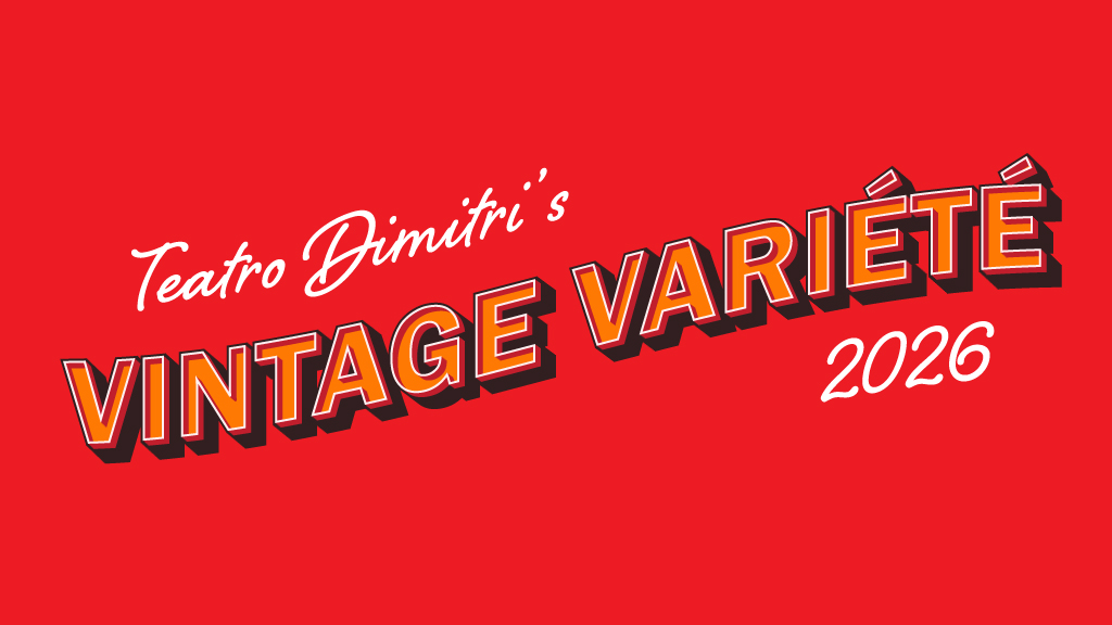 Teatro Dimitri’s Vintage Variété 2026