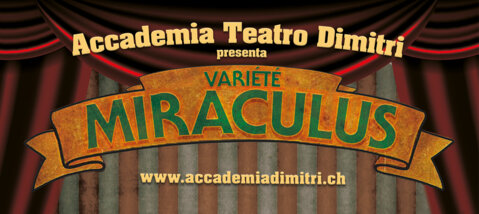 Accademia Dimitri – "Variété Miraculus”