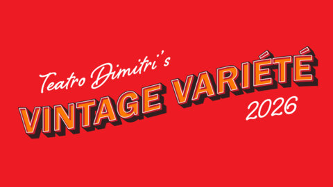 Teatro Dimitri’s Vintage Variété 2026